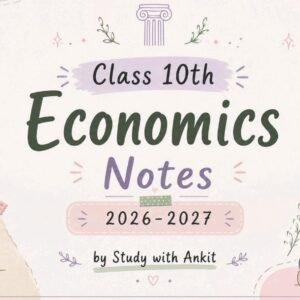 Class 10th Economics Notes